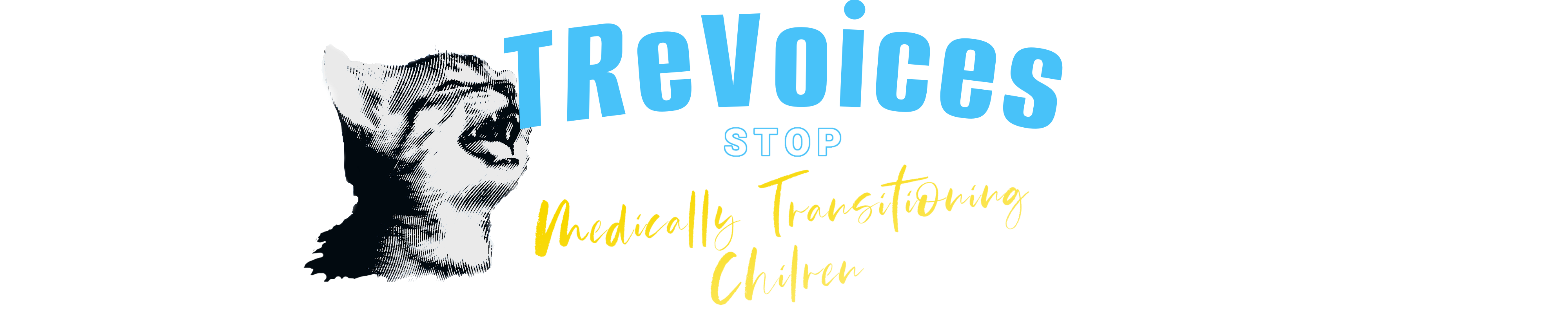 TReVoices — STOP Medically Transitioning Children
